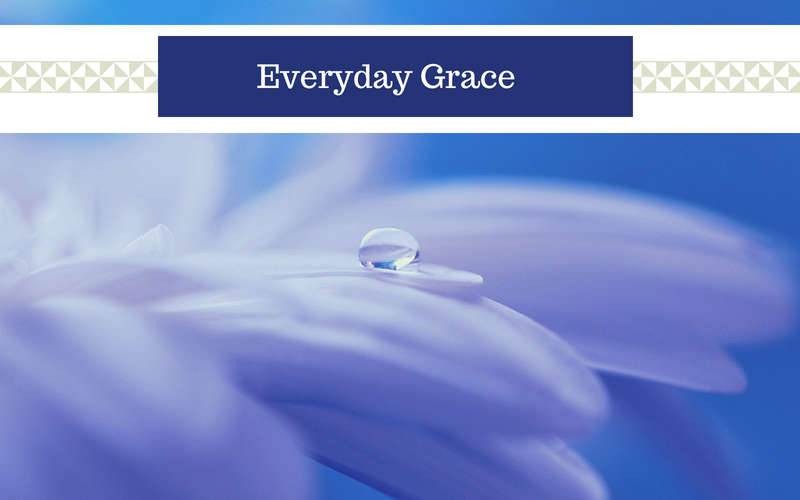 Everyday Grace: Feeling Discouraged?